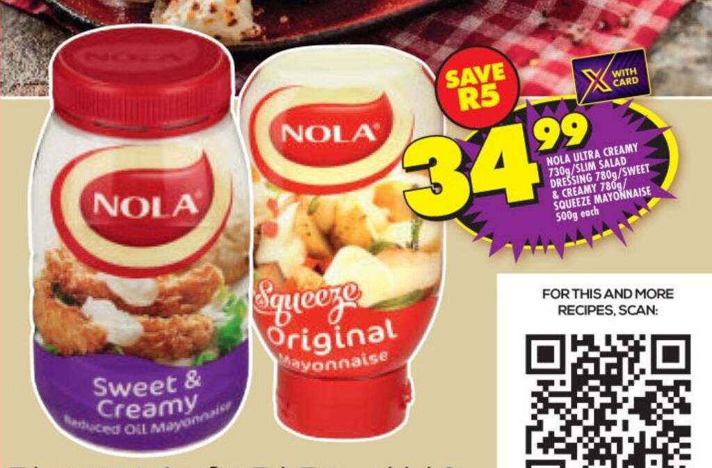 NOLA ULTRA CREAMY 730g/SLIM SALAD DRESSING 780g/SWEET & CREAMY 780g