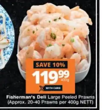 Checkers Fisherman's Deli Large Peeled Prawns 400g offer