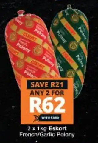 Checkers Eskort French/Garlic Polony 2x1kg offer