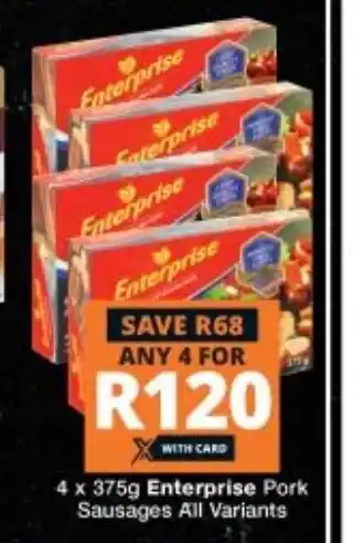 Checkers Enterprise Pork Sausages All Variants 4x375g offer
