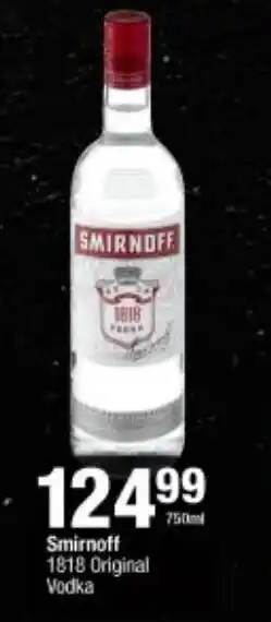 Checkers Smirnoff 1818 Original Vodka 750ml offer