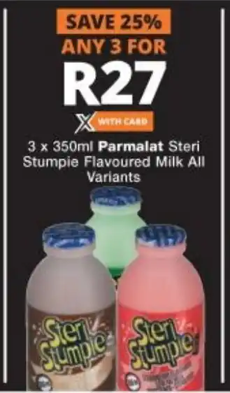 Checkers 3x350ml Parmalat Steri Stumpie Flavoured Milk All Variants offer