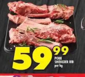 Shoprite Pork Shoulder Rib per kg offer