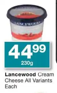 Checkers Lancewood Cream Cheese All Variants Each offer