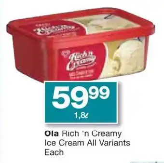 Checkers Ola Rich 'n Creamy Ice Cream All Variants offer