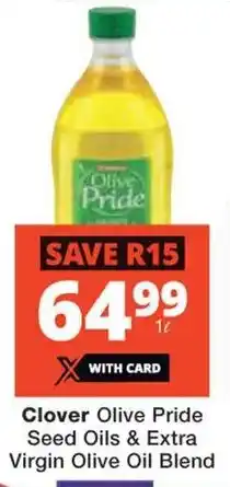 Checkers Clover Olive Pride Seed Oils & Extra Virgin Olive Oil Blend offer