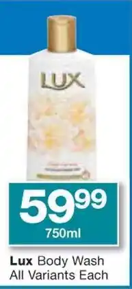 Checkers Lux Body Wash All Variants Each offer