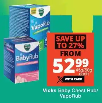 Checkers Vicks Baby Chest Rub/ VapoRub offer