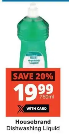 Checkers Housebrand Dishwashing Liquid offer