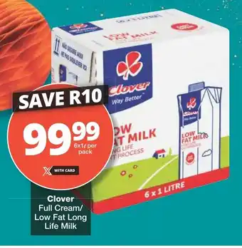 Checkers Clover Full Cream/ Low Fat Long Life Milk offer