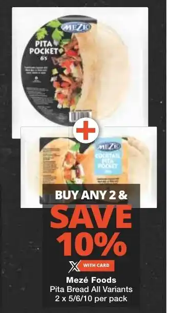 Mezé Foods Pita Bread All Variants 2 x 5/6/10 per pack