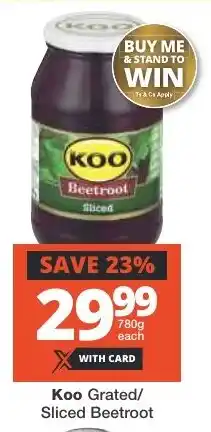 Checkers Koo Grated/ Sliced Beetroot offer