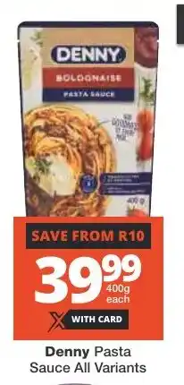 Checkers Denny Pasta Sauce All Variants offer