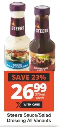 Checkers Steers Sauce/Salad Dressing All Variants offer