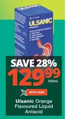 Checkers Ulsanic Orange Flavoured Liquid Antacid offer