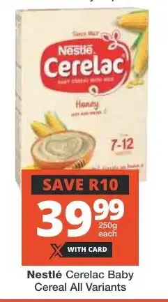 Checkers Nestlé Cerelac Baby Cereal All Variants offer