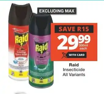 Checkers Raid Insecticide All Variants offer