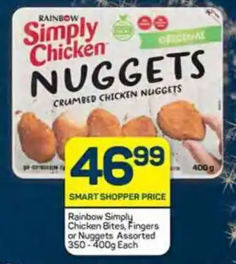 Pick n Pay Rainbow Simply Chicken Bites, Fingers or Nuggets Assorted 350-400g Each offer