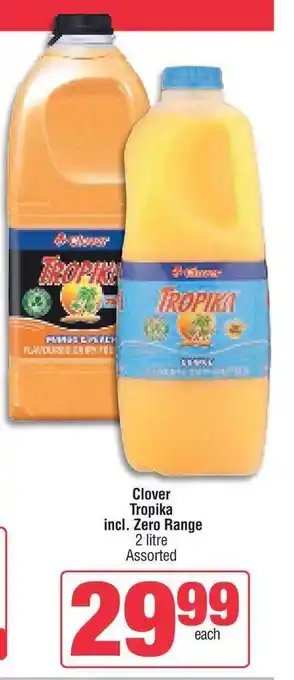 Spar Clover Tropika incl. Zero Range 2 litre Assorted offer