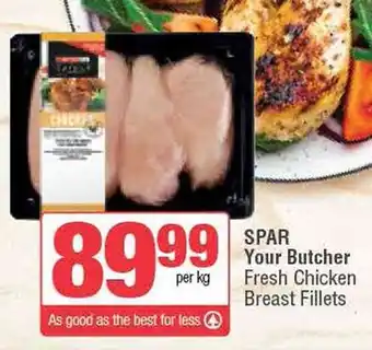 Spar SPAR Your Butcher Fresh Chicken Breast Fillets offer