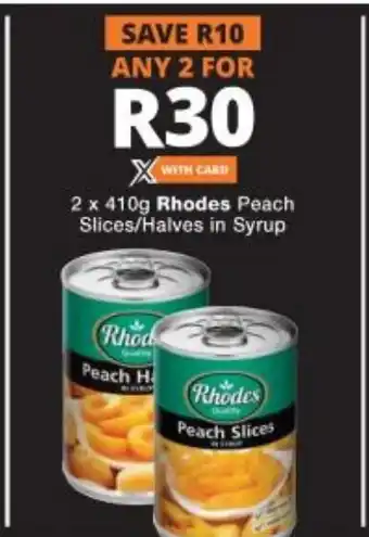 2x410g Rhodes Peach Slices/Halves in Syrup