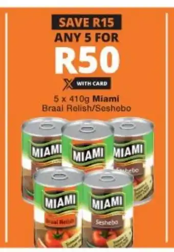 Checkers 5x410g Miami Braai Relish/Seshebo offer