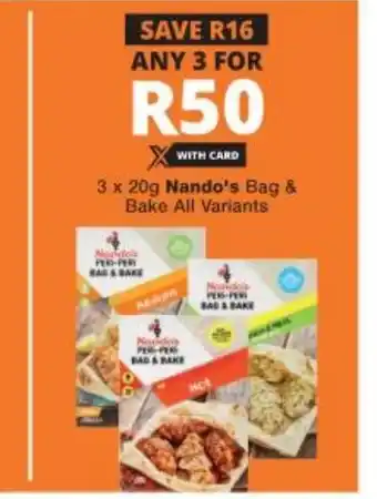 Checkers 3x20g Nando's Bag & Bake All Variants offer
