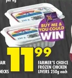 Shoprite FARMER'S CHOICE FROZEN CHICKEN LIVERS 250g each offer