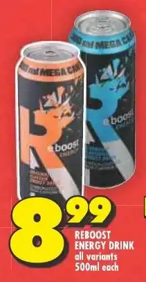 Shoprite REBOOST ENERGY DRINK all variants 500ml each offer