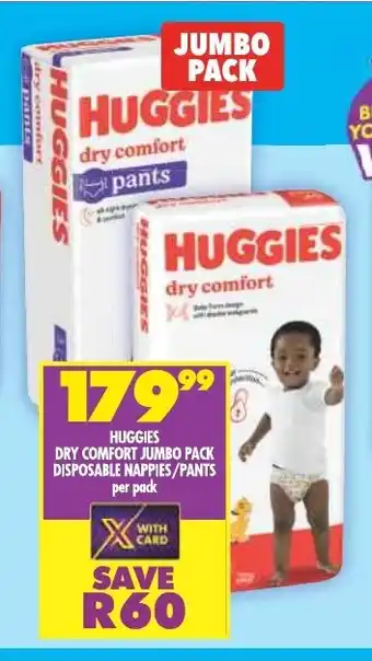 Shoprite HUGGIES DRY COMFORT JUMBO PACK DISPOSABLE NAPPIES/PANTS per pack offer