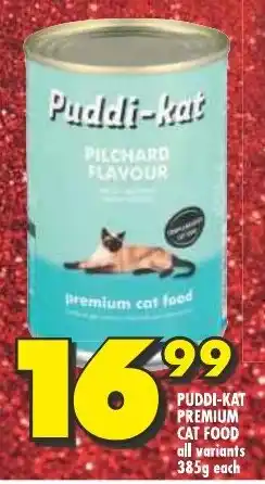 Shoprite PUDDI-KAT PREMIUM CAT FOOD all variants 385g each offer