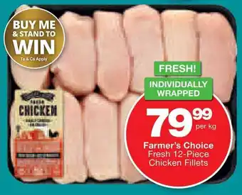 Checkers Farmer's Choice Fresh 12-Piece Chicken Fillets offer