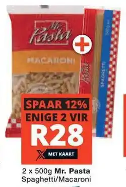 Checkers 2 x 500g Mr. Pasta Spaghetti/Macaroni offer