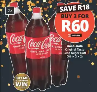 Checkers Coca-Cola Original Taste Less Sugar Soft Drink 3 x 2L offer
