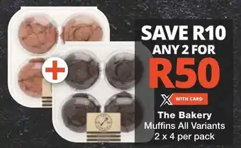 Checkers The Bakery Muffins All Variants 2 x 4 per pack offer