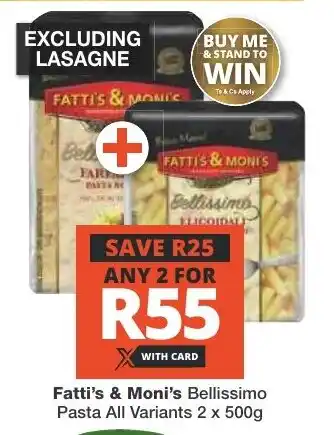 Fatti's & Moni's Bellissimo Pasta All Variants 2 x 500g