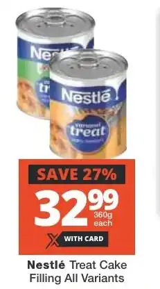 Checkers Nestlé Treat Cake Filling All Variants offer
