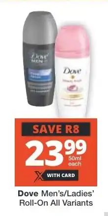 Checkers Dove Men's/Ladies' Roll-On All Variants offer