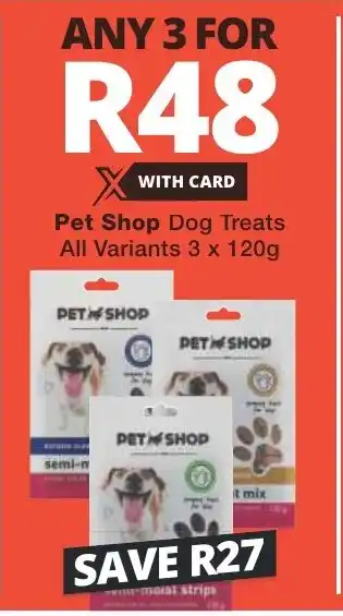 Checkers Pet Shop Dog Treats All Variants 3 x 120g offer