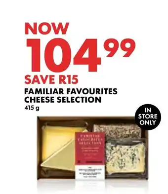 Woolworths FAMILIAR FAVOURITES CHEESE SELECTION 415g offer