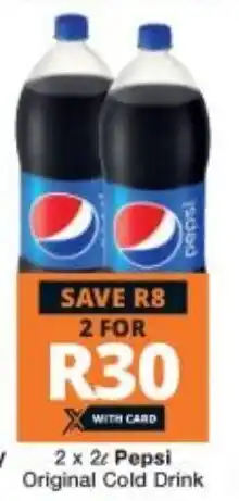 Checkers 2x2L Pepsi Original Cold Drink offer