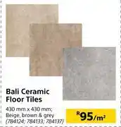 Builders Warehouse Bali ceramic floor tiles 784124, 784133, 784137-per m² offer