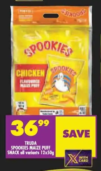 Shoprite TRUDA SPOOKIES MAIZE PUFF SNACK all variants 12x50g offer