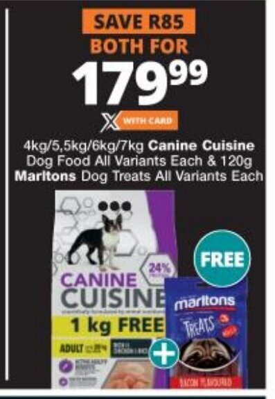 Checkers Caine Cuisine Dog Food 4kg,5kg,6kg,7kg & Mariton's Dog Treats All Variants 120g offer