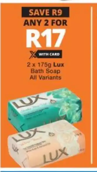 Checkers 2x175g Lux Bath Soap All Variants offer