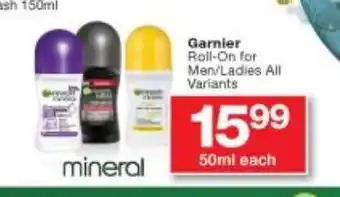 Checkers Garnier Roll-On for Men/Ladies All Variants 50ml offer
