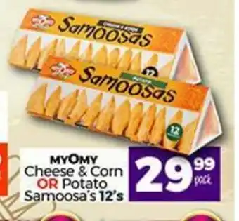 MyOMy Cheese & Corn or Potato Samoosa's 12's