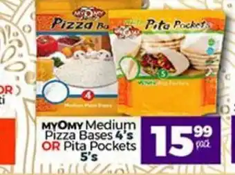 Take 'n Pay MyOMy Medium Pizza Bases 4's or Pita Pockets 5's offer