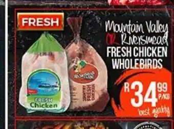 Take 'n Pay Mountain Valley or Riversmead Fresh Chicken Wholebirds per kg offer