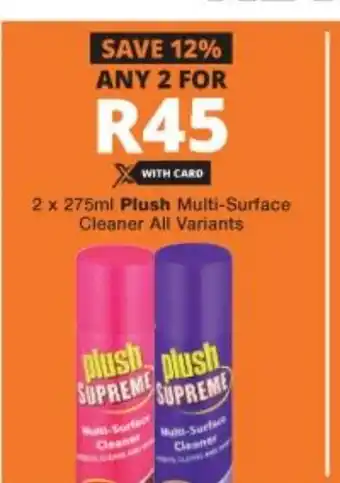 Checkers 2x 275ml Plush Multi-Surface Cleaner All Variants offer